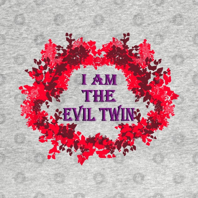 I am the evil twin by Kyradem